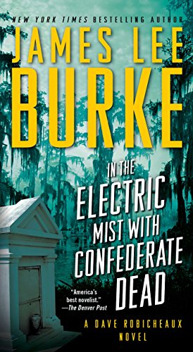 Image from James Lee Burke's In the Electric Mist with Confederate Dead