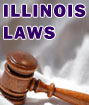 Image of a gavel with the text Illinois Laws