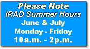 IRAD Summer Hours: Monday - Friday, 10am - 2pm