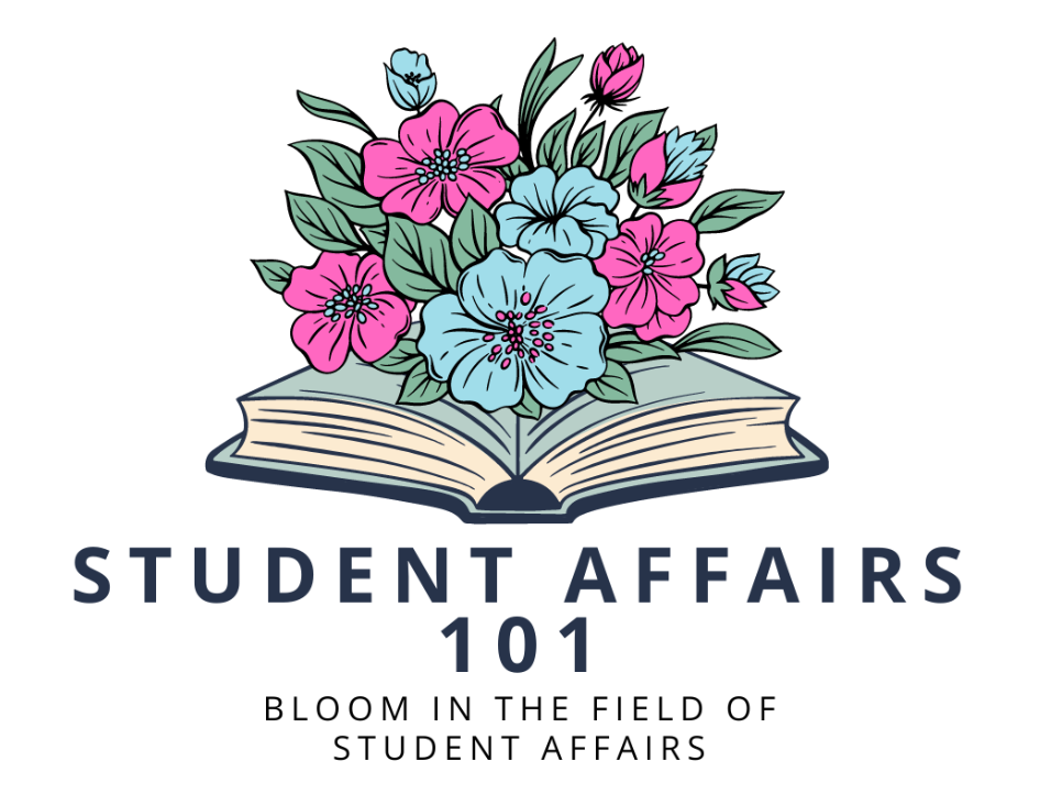 Student Affairs 101: Bloom in the Field of Student Affairs