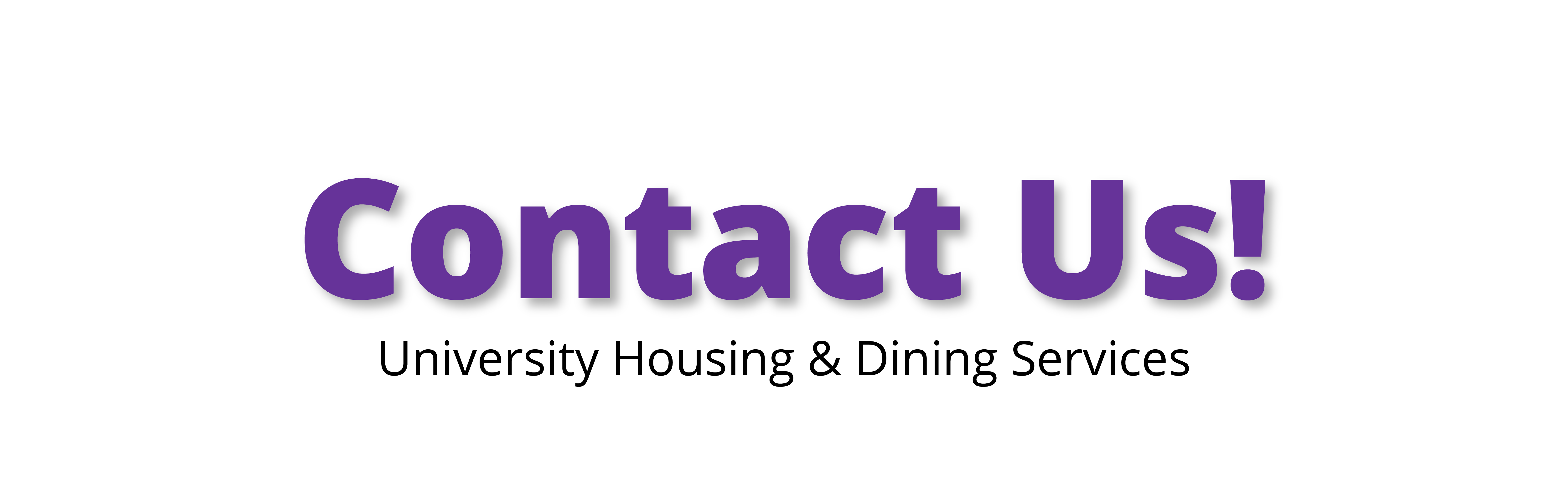 Contact Us - University Housing & Dining Services